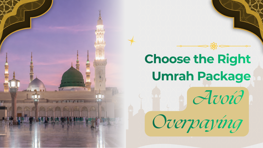 How to Choose the Best Umrah Package from Singapore Without Overpaying How to Choose the Best Umrah Package from Singapore Without Overpaying