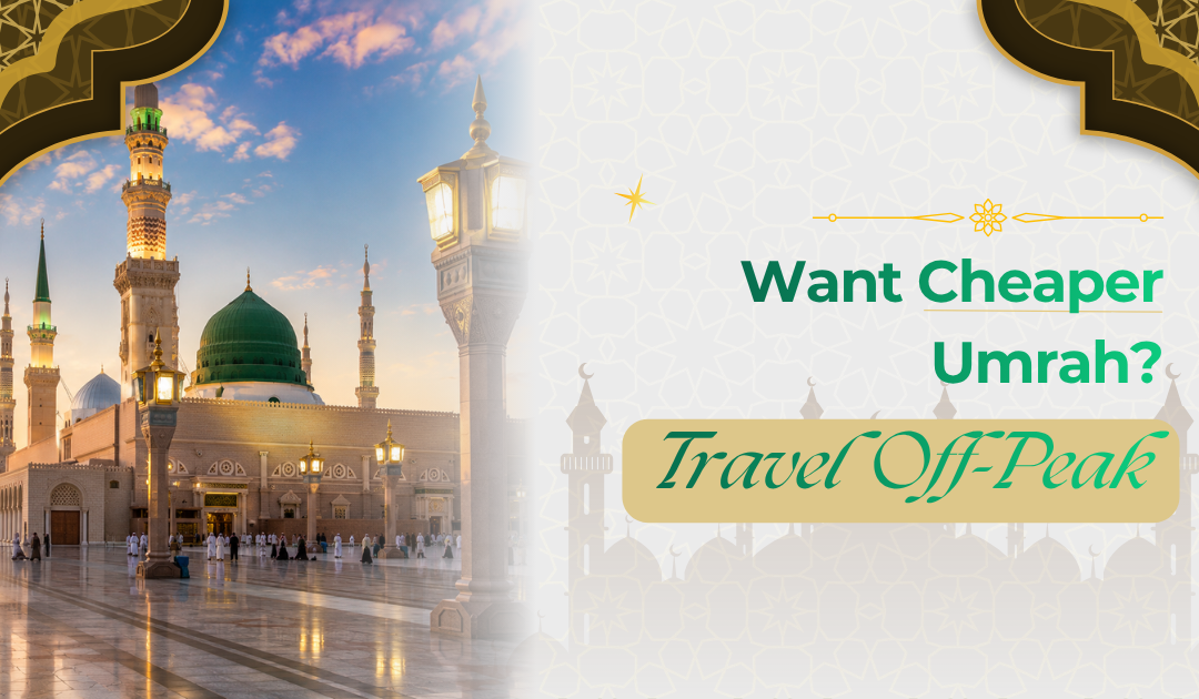 Cheapest Month for Umrah: When Singapore Pilgrims Can Enjoy a Peaceful Journey